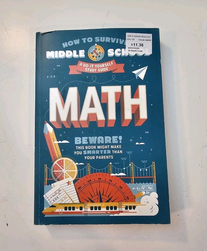 How to Survive Middle School: Math: A Do-It-Yourself Study Guide