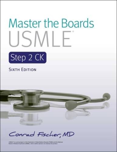 Master the Boards USMLE Step 2 CK – Paperback By Fischer MD, Conrad – VERY GOOD