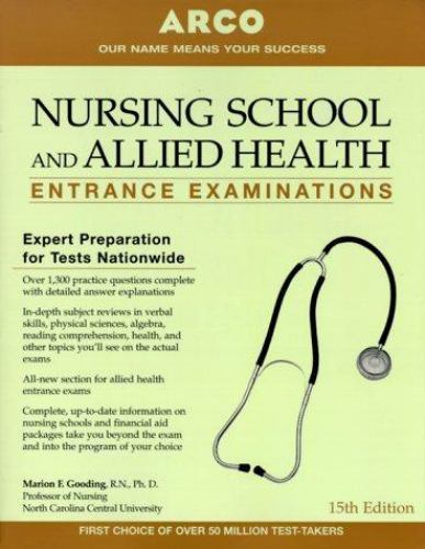 Nursing School And Allied Health Entrance Examinations, 15th edition by Arco
