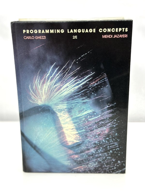 Programming Language Concepts (2nd edition) by Carlo Ghezzi & Mehdi Jazayeri