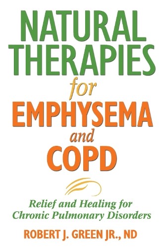 Natural Therapies for Emphysema: Re…, Robert J Green