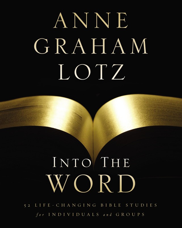 Into the Word Bible Study Guide: 52 Life-Changing Bible Studies for Individu…
