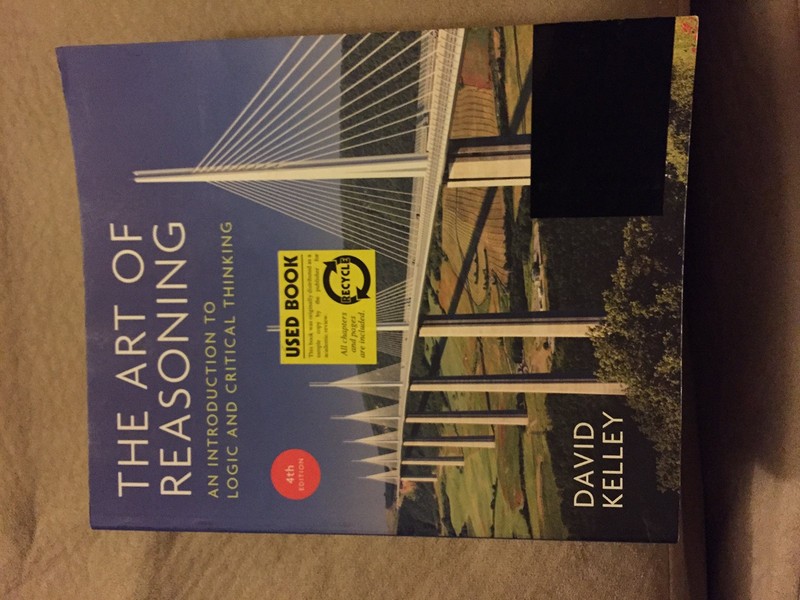 The Art of Reasoning: An Introduction to Logic and Critical Thinking