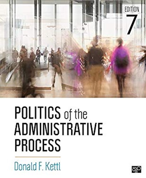 Politics of the Administrative Process Paperback Donald F. Kettl