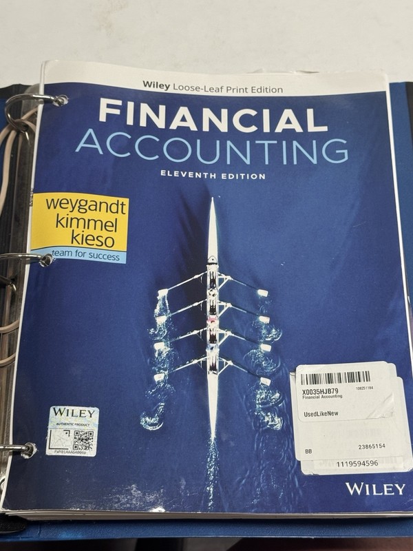 Wiley Financial Accounting 11th Edition Loose-Leaf by Weygandt, Kimmel, Kieso