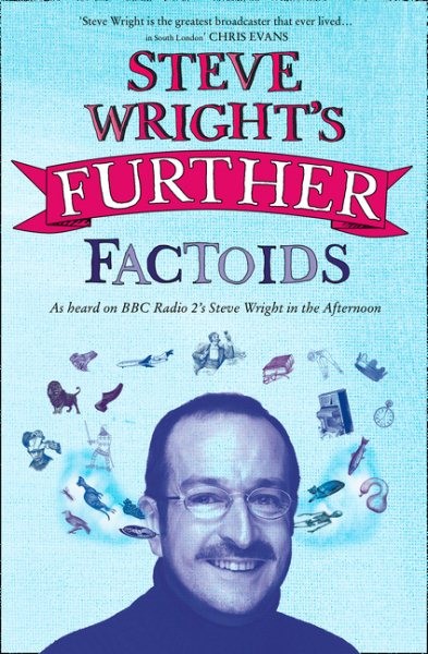 Steve Wright’s Further Factoids, Paperback by Wright, Steve; Rickson, Jessica…