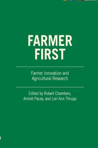 Farmer First : Farmer Innovation and Agricultural Research, Paperback by Cham…