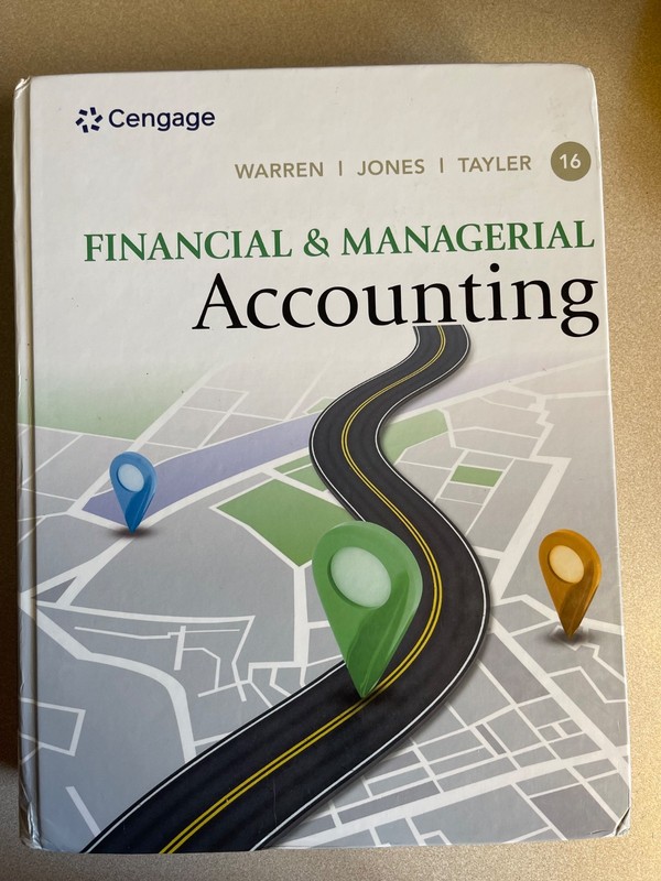 Financial & Managerial Accounting by Carl S. Warren, Jefferson P. Jones 16th Ed.