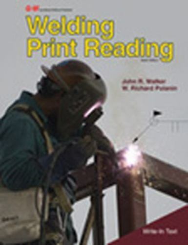 Welding Print Reading, Polanin, W. Richard, Walker, John R., 9781605259116