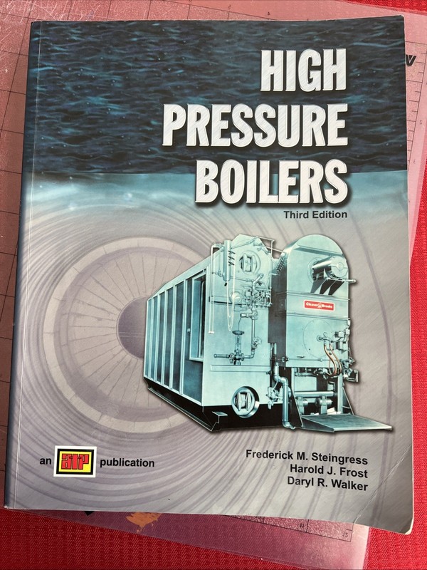 High Pressure Boiler Book Third Edition by Steingress Frost and Co