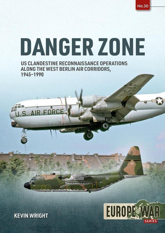 Danger Zone: US Clandestine Reconnaissance Operations along the West Berlin Air