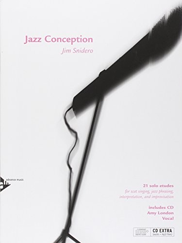 JAZZ CONCEPTION FOR VOICE – 21 SOLO ETUDES FOR SCAT By Jim Snidero **Excellent**