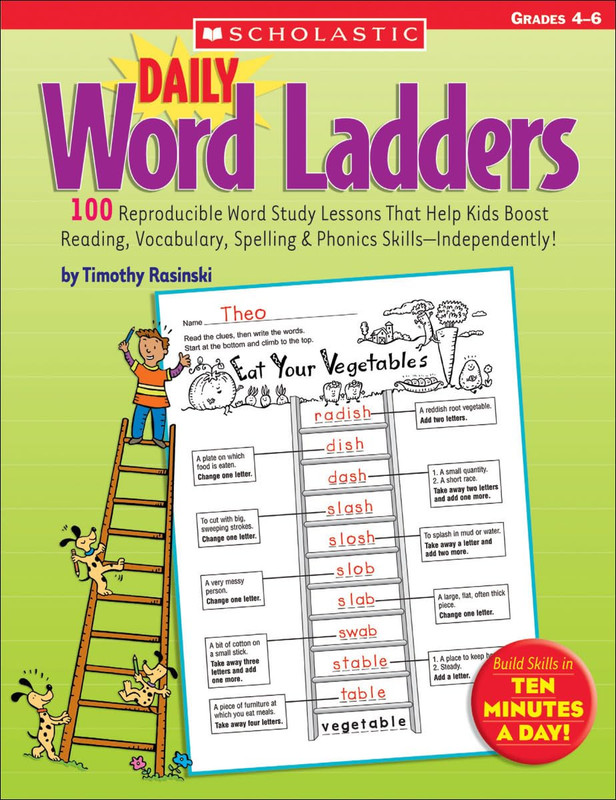 Daily Word Ladders: Grades 4-6: 100 Reproducible Word Study Lessons That Help Ki