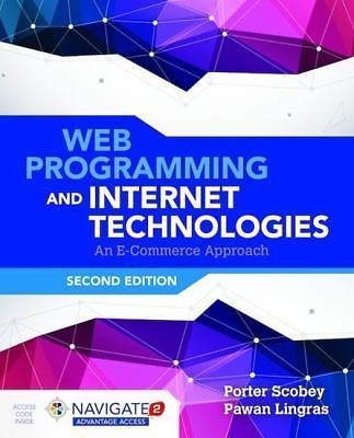 Web Programming and Internet Technologies: An E-Commerce Approach: . by Scobey,