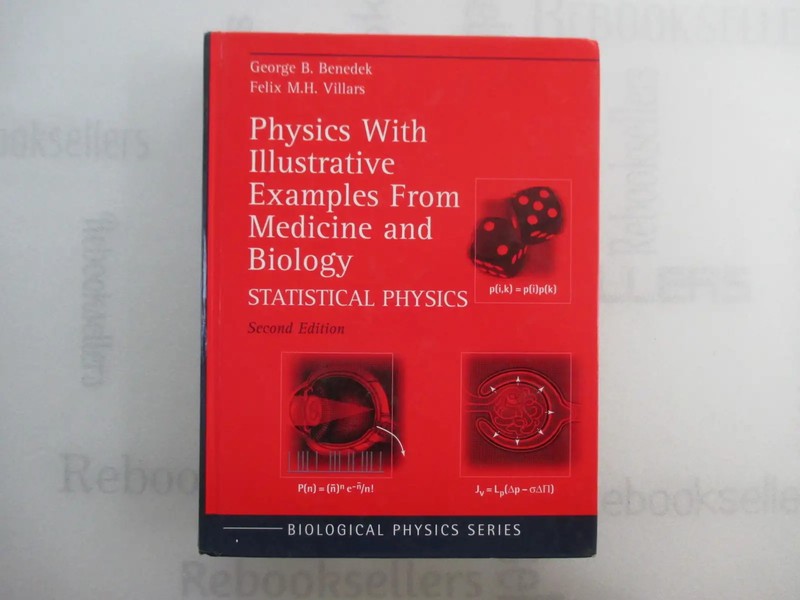 Physics With Illustrative Examples From Medicine and Biology: Statistical Phys..