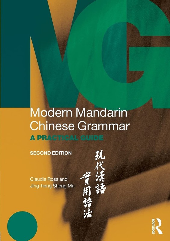 Modern Mandarin Chinese Grammar (Modern Grammars) – Ross, Claudia – Good – S…