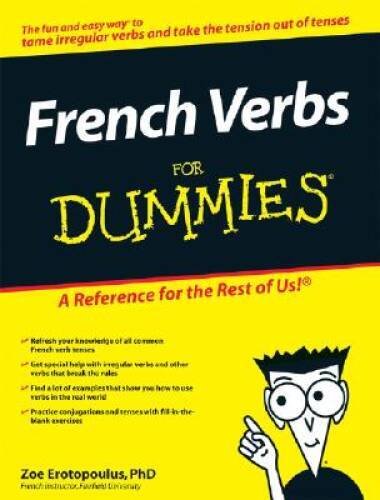 French Verbs For Dummies – Paperback By Zoe Erotopoulos – GOOD