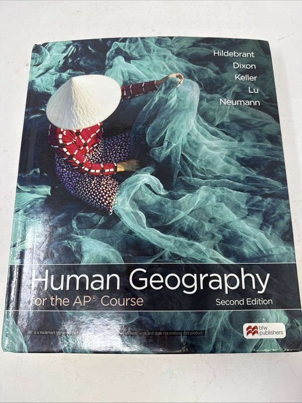Human Geography for the AP course. 2nd Ed. – Hardcover * Cover Damage*