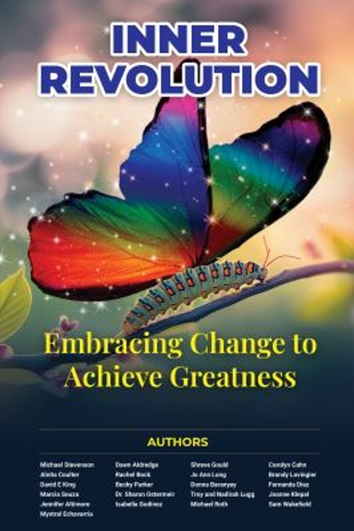 Inner Revolution : Embracing Change to Achieve Greatness Paperbac