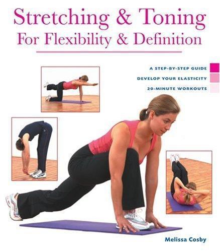 Health Series: Stretching & Toning for – spiral-bound, Melissa Cosby, 1402719698