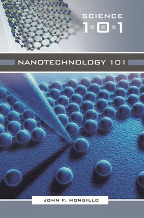 Nanotechnology 101 Hardcover