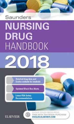 Saunders Nursing Drug Handbook – VERY GOOD
