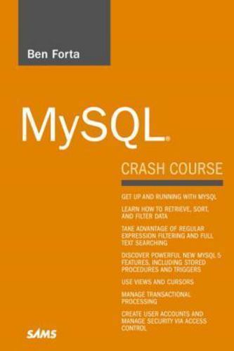MySQL Crash Course – 9780672327124, paperback, Ben Forta