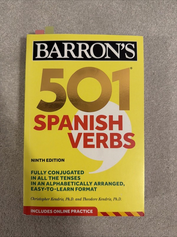 Barron's 501 Spanish Verbs, Ninth Edition Theodore Kendris, Christopher Kendris