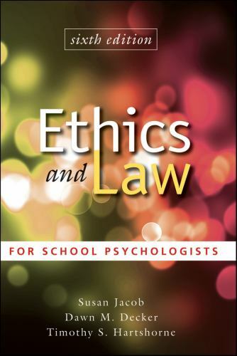 Ethics and Law for School Psychologists by