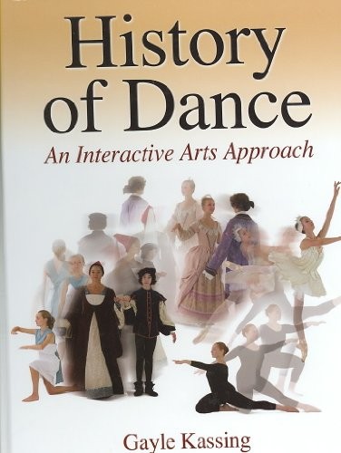 History of Dance: An Interactive Art…, Kassing, Gayle