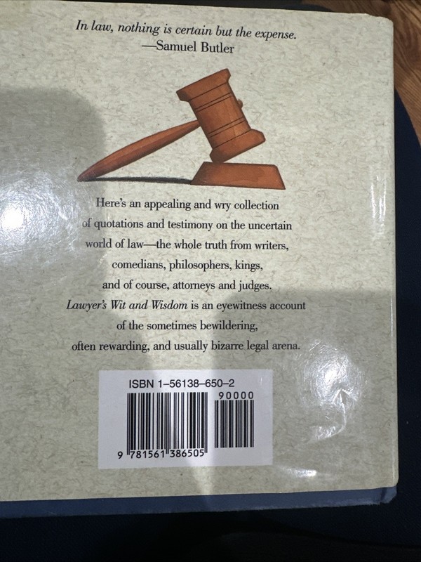 Quote Bks.: Lawyer's Wit and Wisdom : Quotations on the Legal Profession, in... gallery