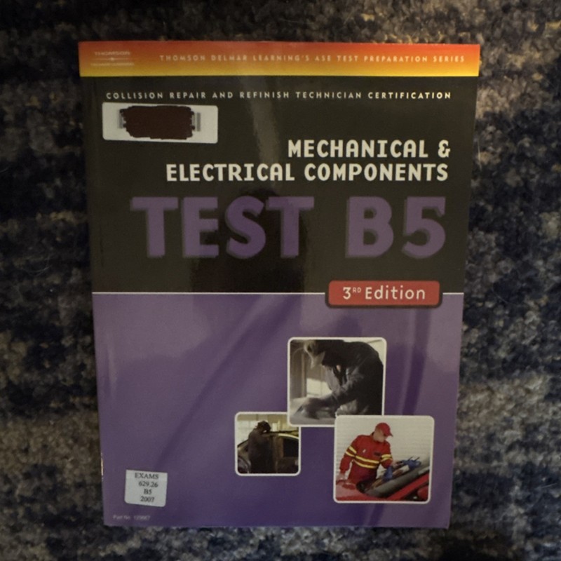 Thomson Delmar Learning Mechanical & Electrical Components B5 3rd Edition ASE G…
