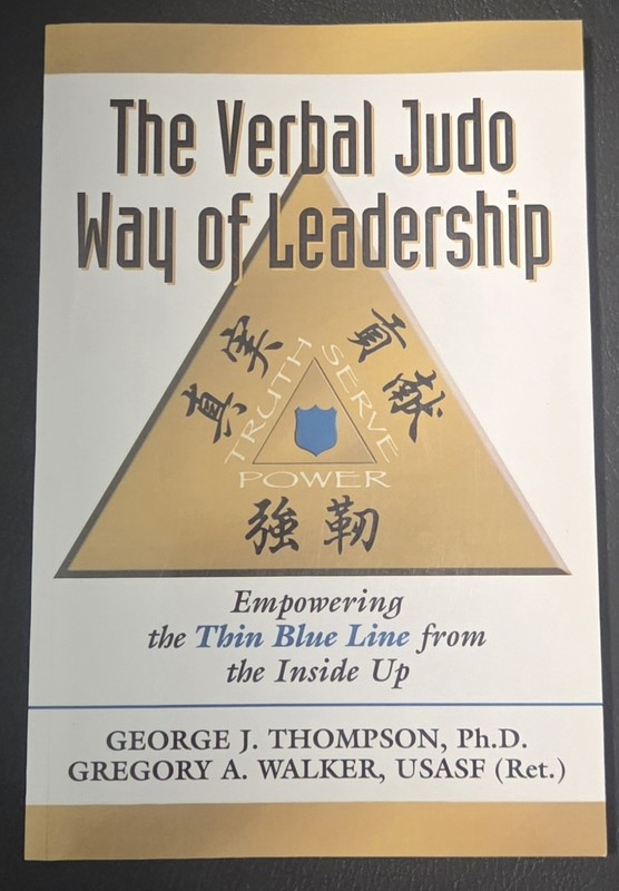 The Verbal Judo Way of Leadership – Thompson – Brand New, Sealed – Free Shipping