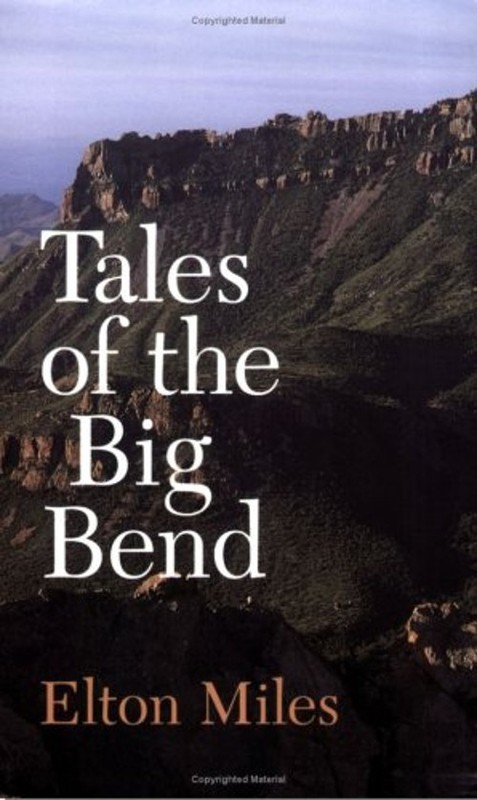 Tales of Big Bend Paperback E. Miles