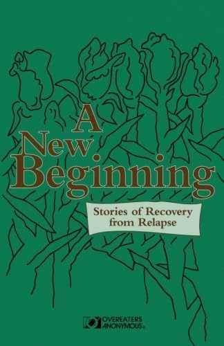 A New Beginning: Stories – Paperback, by Overeaters Anonymous staff – Acceptable