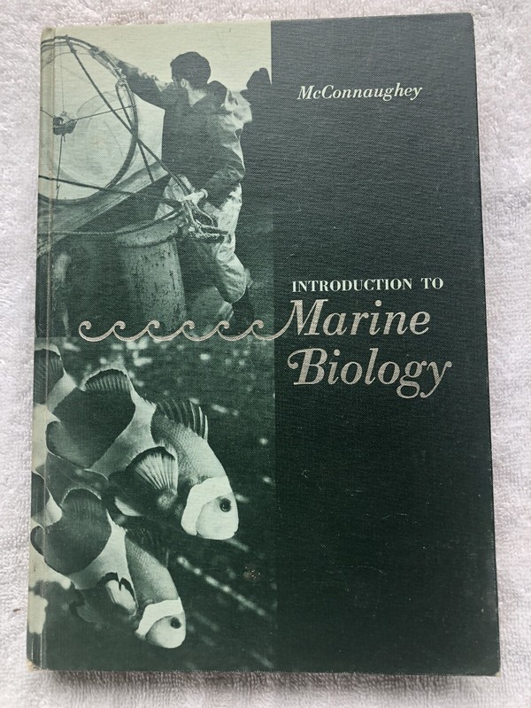 Introduction to Marine Biology by Bayard H. McConnaughey (1970, Hardcover)