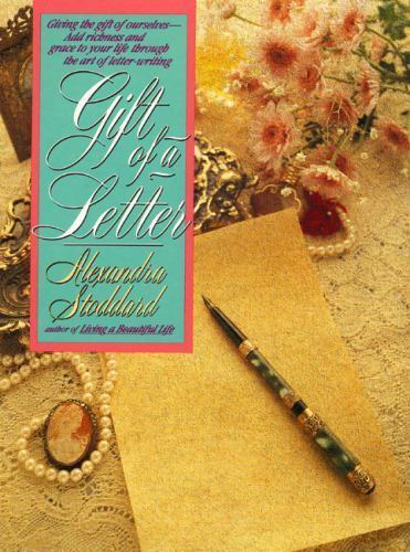 Gift of a Letter by Stoddard, Alexandra