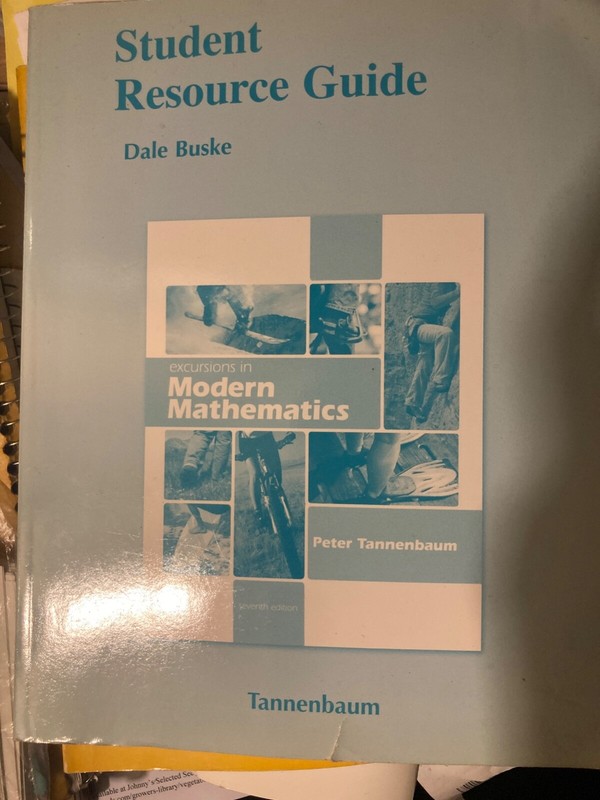 Student Resource Guide for Excursions in Modern Mathematics by Peter Tannenbaum