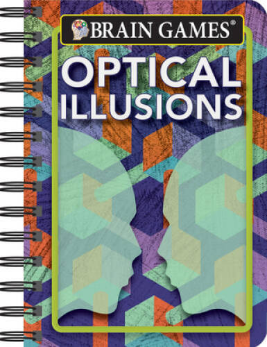Brain GamesÂ® Optical Illusions – Spiral-bound – GOOD