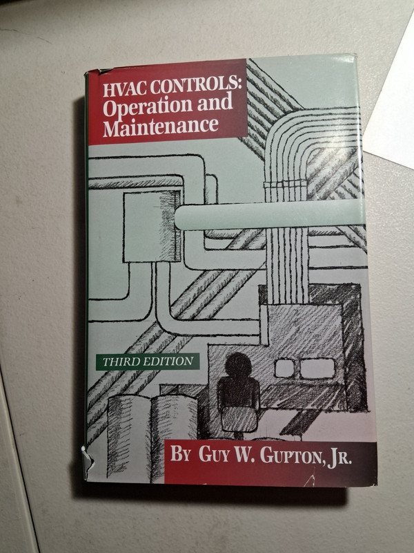 HVAC Controls: Operation and Maintenance Guy W. Gupton,JR