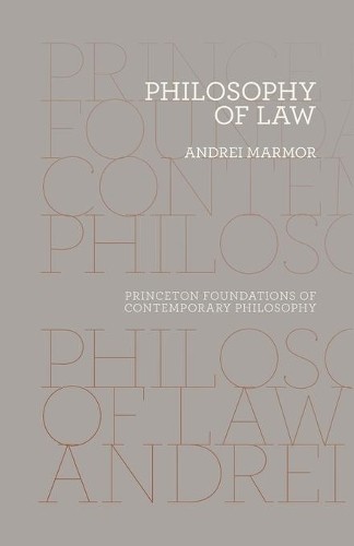 Andrei Marmor Philosophy of Law (Paperback) (UK IMPORT)