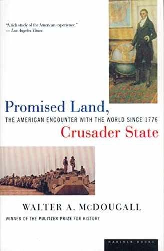 Promised Land, Crusader State: The – Paperback, by McDougall Walter – Very Good