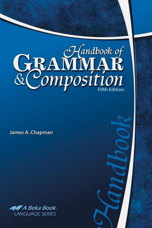 Abeka Handbook of Grammar and Composition Fifth Edition – 11th – 12th Grade