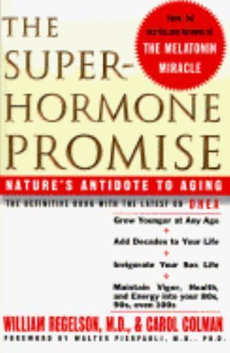 The Superhormone Promise: Nature’s Antidote to – 0684830116, Regelson, hardcover