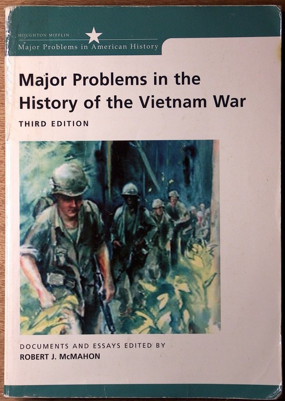 Major Problems in the History of the Vietnam War: Documents and Essays (Majo…