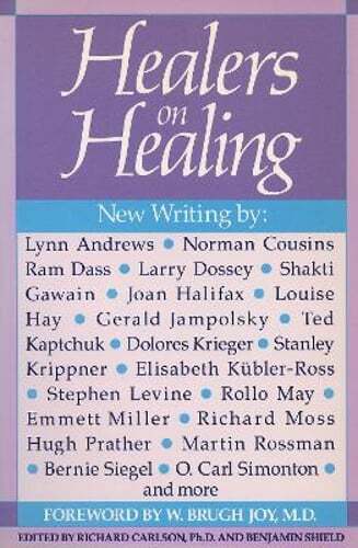 Healers on Healing by Richard Carlson: Used