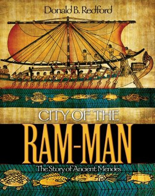 City of the Ram-Man : The Story of Ancient Mendes Hardcover Donal