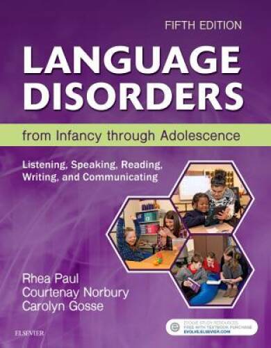 Language Disorders from Infancy through Adolescence: Listening, Spea – VERY GOOD