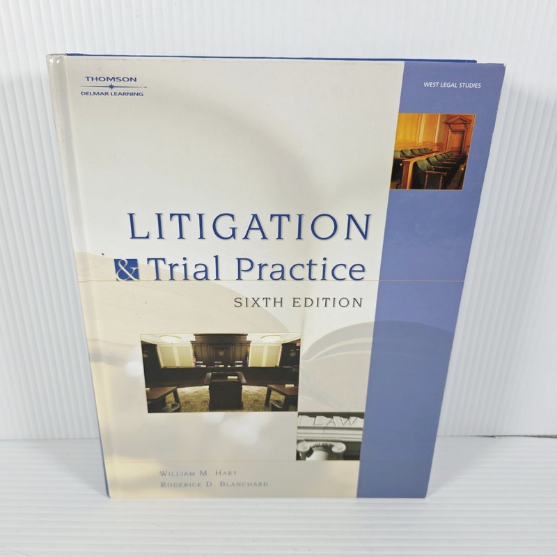 Litigation and Trial Practice by Roderick D. Blanchard – Hard Cover Book