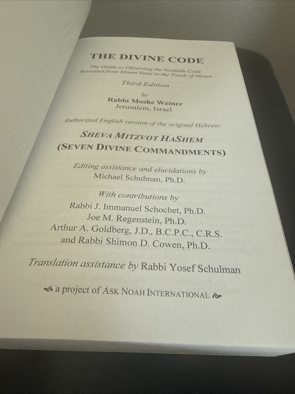 The Divine Code Observing Noahide Code by Rabbi Moshe Weiner 3rd Ed 2018 TPB gallery